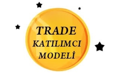 TRADE KATILIMCI ÜYE MODELİ